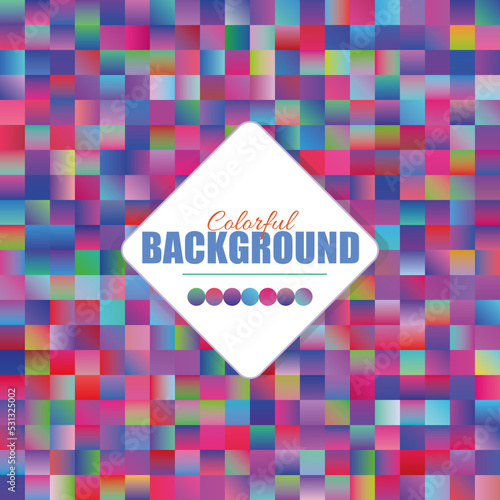 Abstract seamless mosaic background. colorful squares background. Colorful Gradient Background