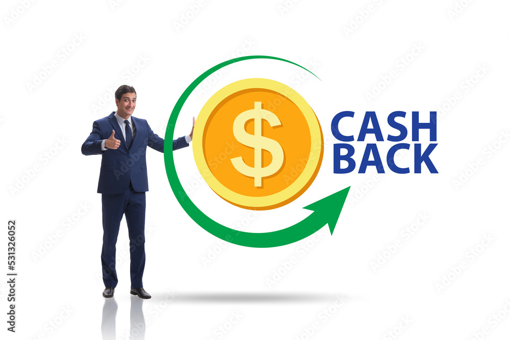 Businessman in the cash back concept Businessman in the cash back concept