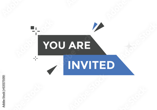 You are invited concept Colorful label sign template. You are invited symbol web banner.

