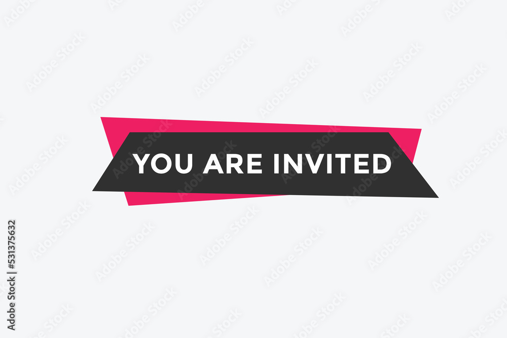 You are invited button. speech bubble. You are invited web banner template. Vector Illustration.
You are invited button. speech bubble. You are invited web banner template. Vector Illustration.
