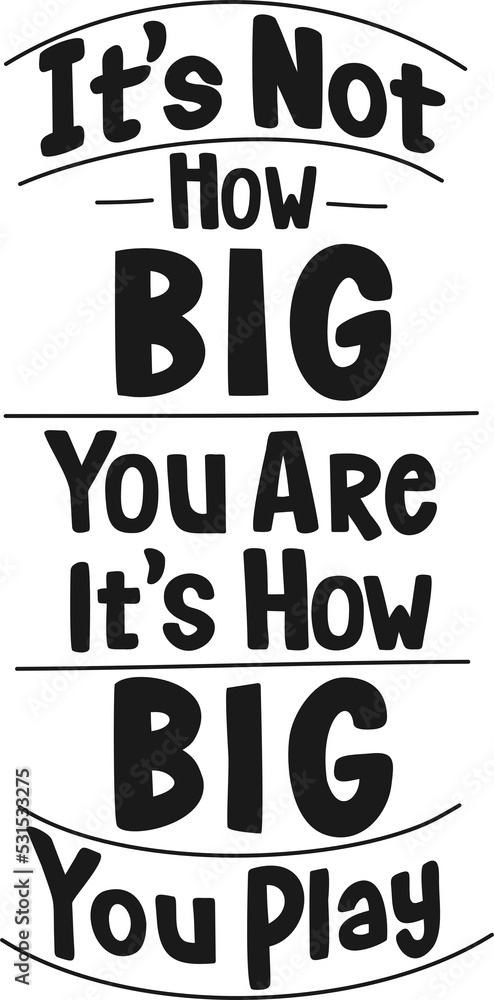 Motivation Typography Quote Design For T-Shirt, Poster or Other Merchandise. Motivation Typography Quote Design For T-Shirt, Poster or Other Merchandise.