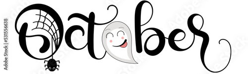 Hello October. OCTOBER month vector with with ghost, spider and spider web. Decoration letters floral. Illustration October 