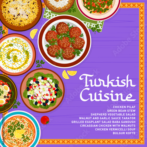 Turkish cuisine menu cover design. Circassian chicken, Shepherd salad and chicken pilaf, salad Baba ganoush, bulgur Kofte and chicken vermicelli soup, walnut and garlic sauce Tarator, green bean stew