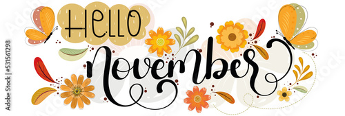 Hello November. NOVEMBER month vector with flowers, butterfly and leaves. Decoration floral. Illustration month November