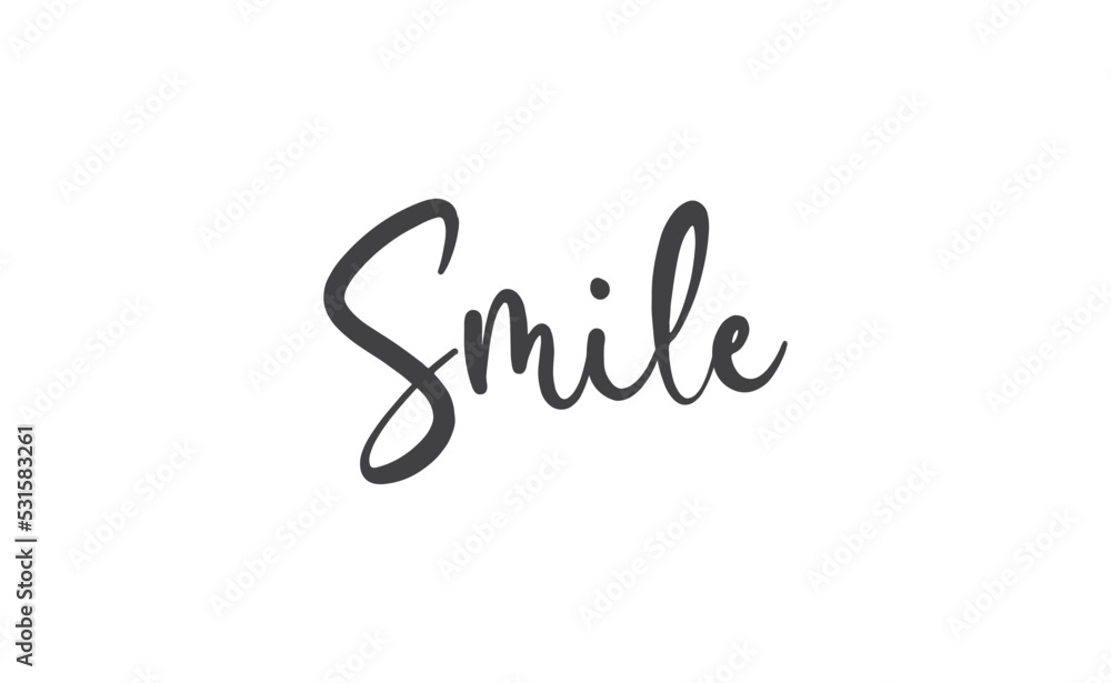 Smile text lettering, hand drawn style phrase. Positive quote. Smile text lettering, hand drawn style phrase. Positive quote.