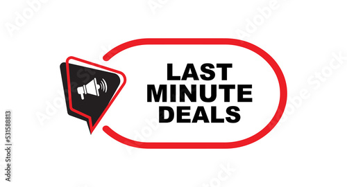 last minute deals sign on white background	