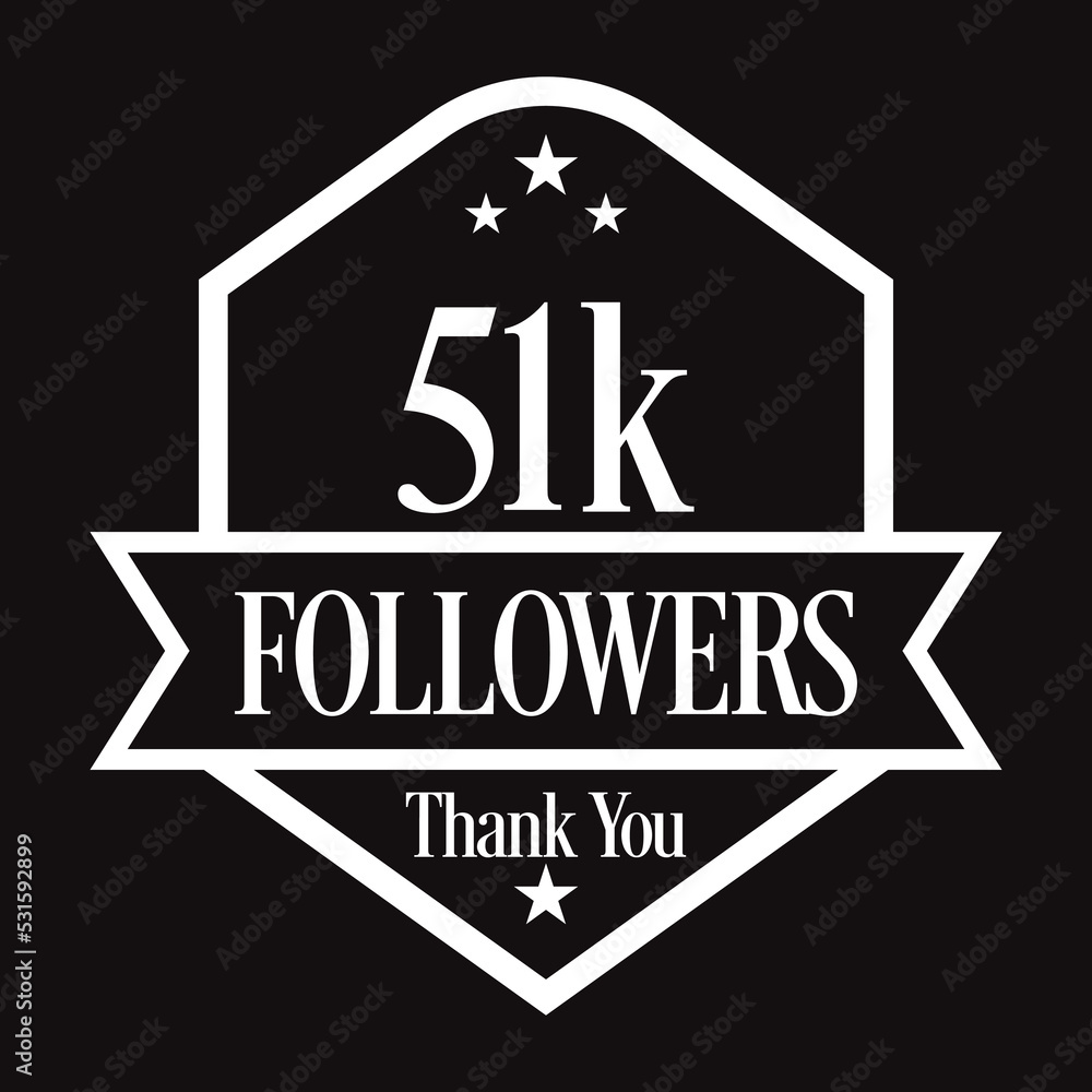 Thank you 51K followers, 51000 followers celebration, Vector Illustration Thank you 51K followers, 51000 followers celebration, Vector Illustration