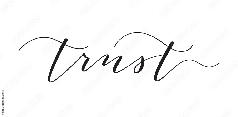 Obraz premium Trust cute hand-written word design for posters and stories