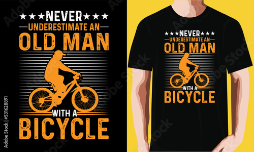 Never underestimate an old man with a bicycle T-shirt design