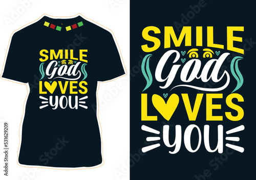 Smile God Loves You World Smile Day T-shirt Design