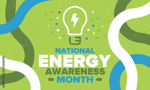 National Energy Awareness Month in October. Optimization and management of energy consumption. The introduction of advanced technology, encourage the use of renewable energy. Energy security. Vector