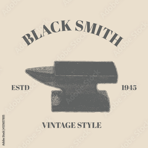 Logo vintage anvil, blacksmith tools. Vector illustration, hand draw perfect for design logo, emblem, symbol, sign, badge, label, stamp. Iron works, metal works template design