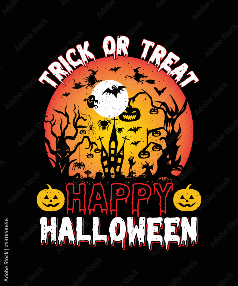 Trick Or Treat Happy Halloween/Halloween t-shirt design