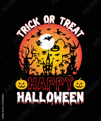 Trick Or Treat Happy Halloween Halloween t-shirt design