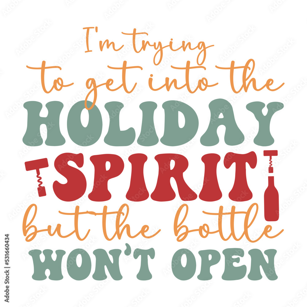 I'm trying to get into the holiday spirit but the bottle won't open I'm trying to get into the holiday spirit but the bottle won't open