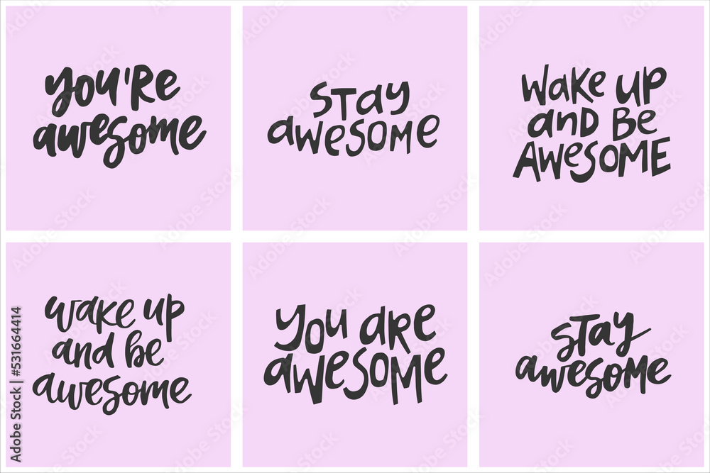 Set of handwritten quotes about awesomeness. Collection of creative calligraphy for t-shirts, cards, etc. Set of handwritten quotes about awesomeness. Collection of creative calligraphy for t-shirts, cards, etc.