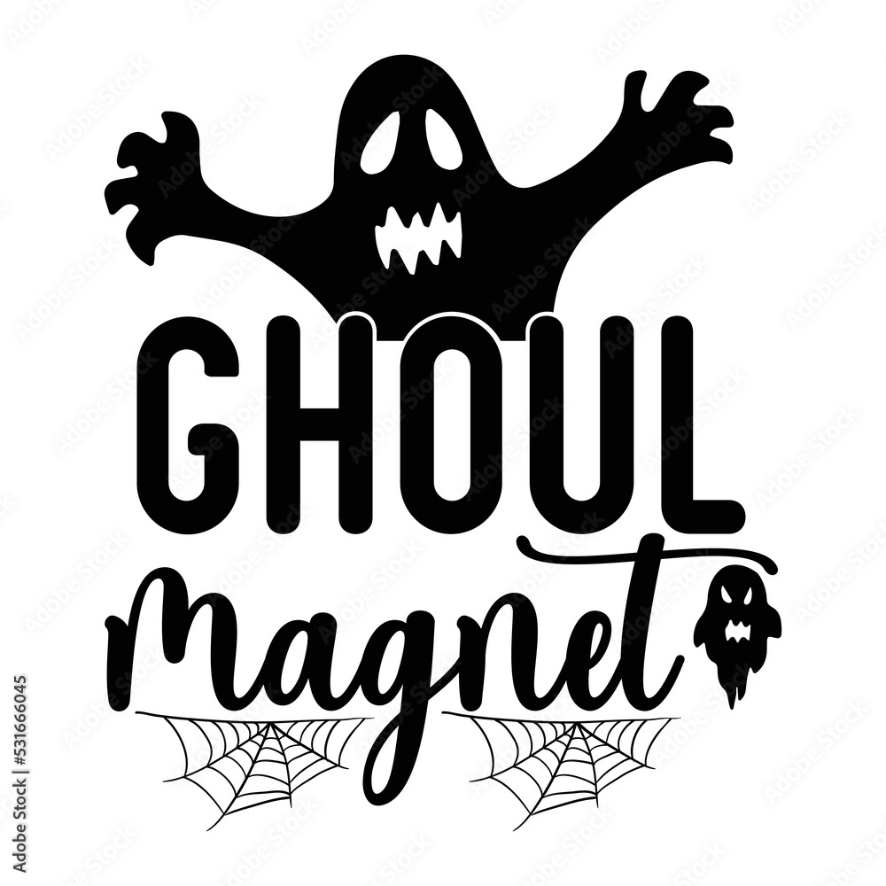 Ghoul magnet Happy Halloween shirt print template, Pumpkin Fall Witches Halloween Costume shirt design