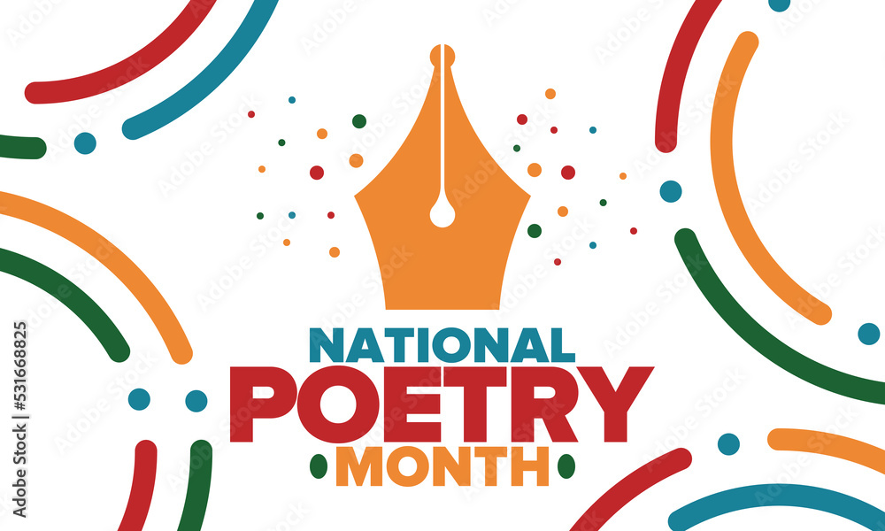 Obraz premium National Poetry Month in April. Poetry Festival in the United States and Canada. Literary events and celebration. Poster, card, banner and background. Vector illustration