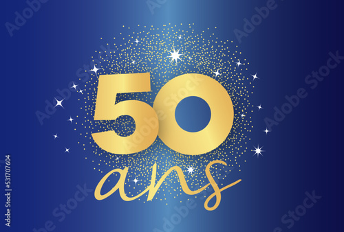 Carte anniversaire, 50 ans, bleu et or