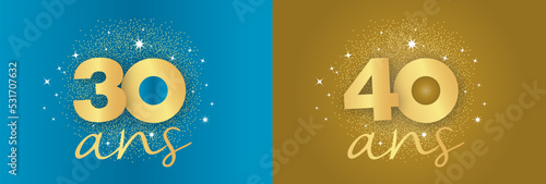 Carte anniversaire, 30 ans, 40 ans, bleu et or