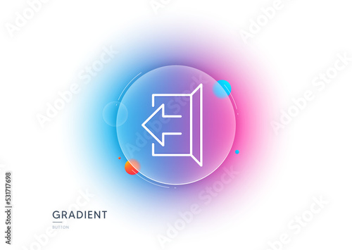 Logout arrow line icon. Gradient blur button with glassmorphism. Sign out symbol. Navigation pointer. Transparent glass design. Sign out line icon. Vector