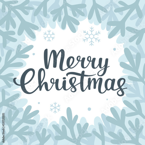 Merry christmas calligraphy lettering with hoarfrost frame. Christmas congrats with blue fir border.