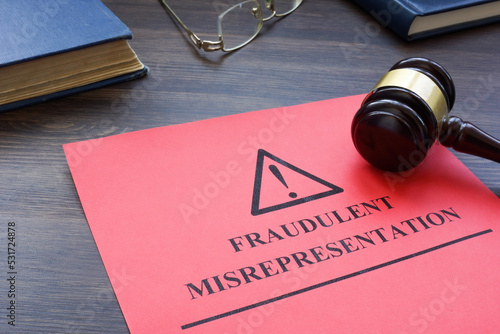 Papers about fraudulent misrepresentation in the court. photo