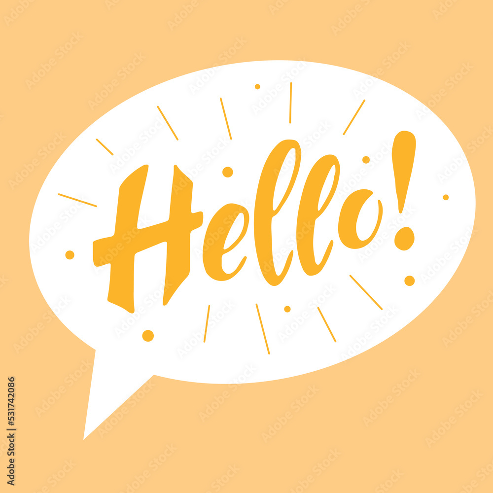 Hello! Orange letters with line and circle elements inside speech bubble. Vector illustration, hello lettering banner light yellow background. For blog website printing t shirt bag card cartoon style Hello! Orange letters with line and circle elements inside speech bubble. Vector illustration, hello lettering banner light yellow background. For blog website printing t shirt bag card cartoon style