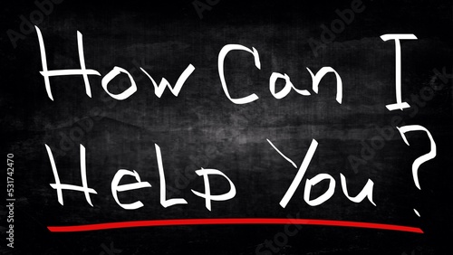 How can I help you handwritten on a blackboard 