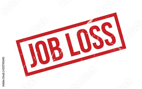 Job Loss Rubber Stamp Seal Vector