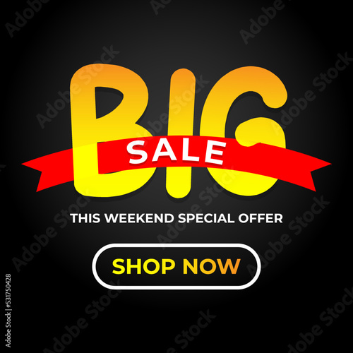 Big Sale banner, this weekend special offer advertising banner template on black background. Vector illustration