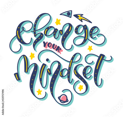 Change your mindset motivational quote - colored lettering isolated on white background. Vector illustration