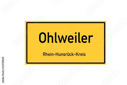 Isolated German city limit sign of Ohlweiler located in Rheinland-Pfalz photo