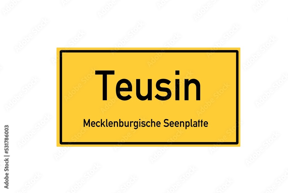 Isolated German city limit sign of Teusin located in Mecklenburg-Vorpommern Isolated German city limit sign of Teusin located in Mecklenburg-Vorpommern