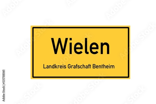 Isolated German city limit sign of Wielen located in Niedersachsen photo