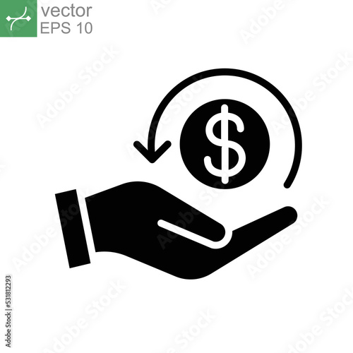 Cashback icon, return money. Two hand holding with money dollar return. save money. salary financial investment icon. invest finance. solid style Vector illustration Design on white background. EPS10
