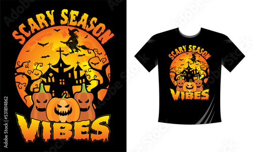 Scary Season Vibes T-Shirt Design Template. Halloween T-Shirt with Pumpkin  Night  Moon  Witch  Mask. Night background T-Shirt for print.