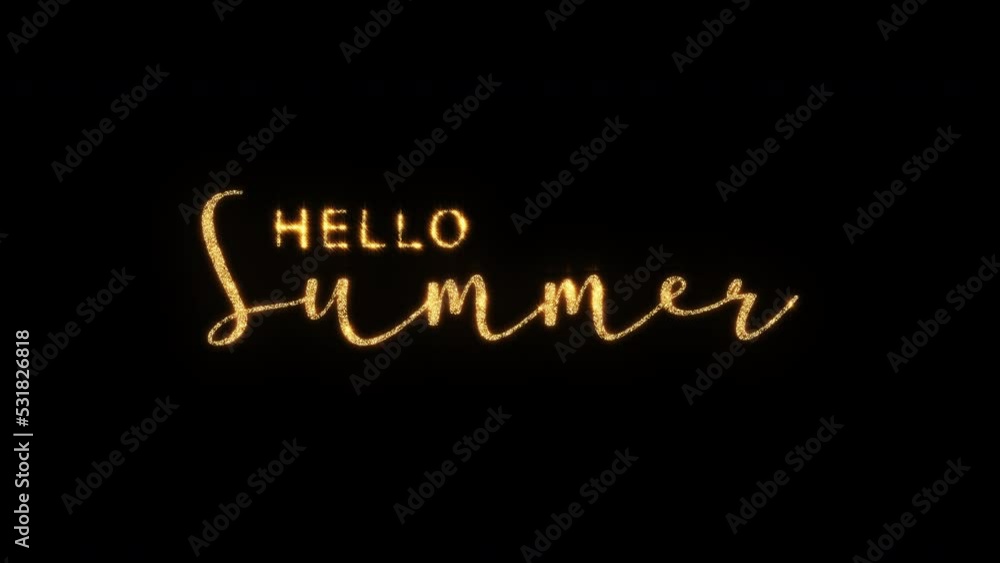 Abstract loop of golden text star Hello Summer on black background. Hello Summer text with looping flickering gold glowing light texture. Abstract loop of golden text star Hello Summer on black background. Hello Summer text with looping flickering gold glowing light texture.