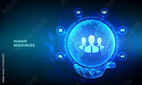 Human Resources. HR management, recruitment, employment, headhunting business concept. Human social network. World map point and line composition. Earth planet globe in wireframe hand. Vector.