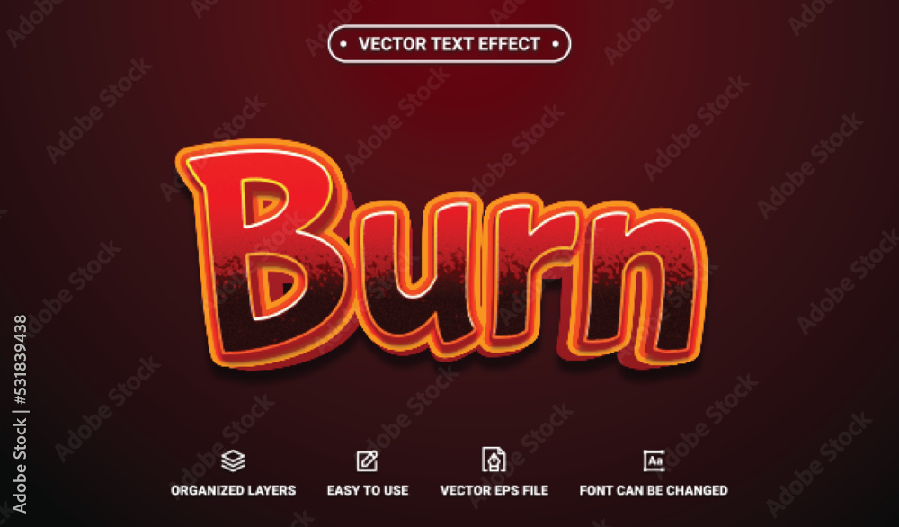 Burn, Cartoon Style Editable Vector Text Effect.