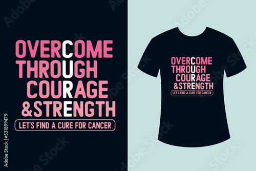 Breast Cancer Awareness Quotes Typography T-shirt Design