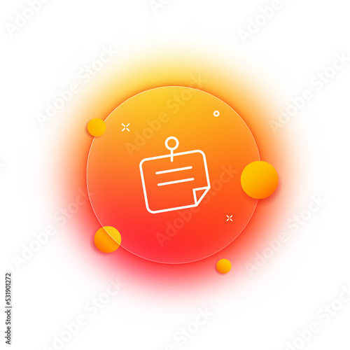 Stickers line icon. Bookmark, reminder, sheets of paper, notes, sign, wright, underwrite, stick, message. Stationery concept. Glassmorphism style. Vector line icon for Business and Advertising