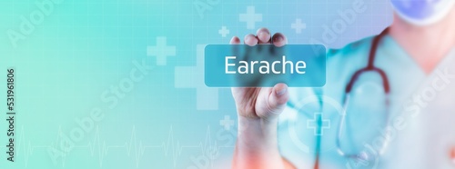 Earache. Doctor holds virtual card in hand. Medicine digital