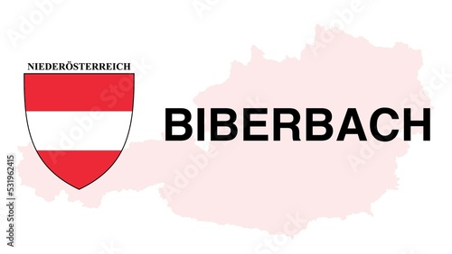 Biberbach: Illustration mit dem Ortsnamen der Österreichischen Stadt Biberbach im Bundesland Niederösterreich photo