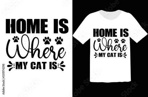 Home is Where My Cat is svg design