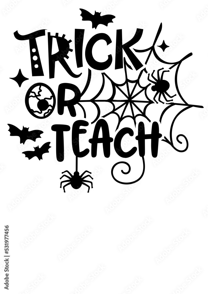 Halloween decor svg. Trick or teach quote print. Spiderweb, bats clipart. Isolated transparent background. Halloween decor svg. Trick or teach quote print. Spiderweb, bats clipart. Isolated transparent background.