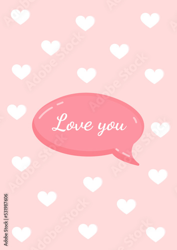 Pink message bubble with text for postcard, textile, poster, banner, internet, social networks. Vector illustration of a simple love symbol. Greeting card for Valentine's Day and other holidays.