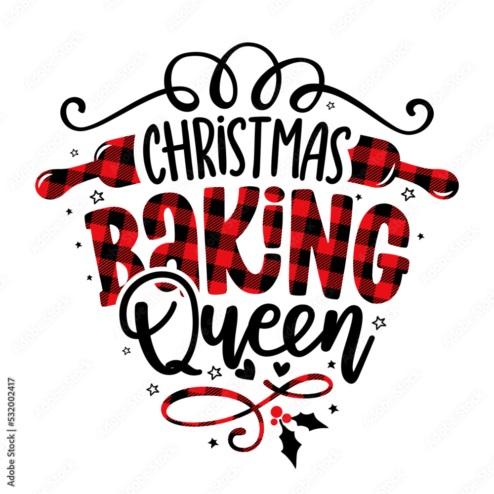 Christmas Baking Queen - lovely Calligraphy phrase for Kitchen towels. Hand drawn lettering for Lovely greetings cards, invitations. Good for t-shirt, mug, scrap booking, gift, Merry Xmas!