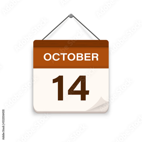 October 14, Calendar icon with shadow. Day, month. Meeting appointment time. Event schedule date. Flat vector illustration.	