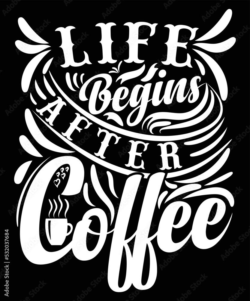 Obraz premium Custom calligraphy coffee t-shirt design 